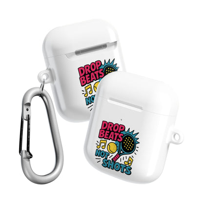 Front and back of white wireless airpods earbud case with 'Drop Beats Not Shots' padel design and carabiner on a white background