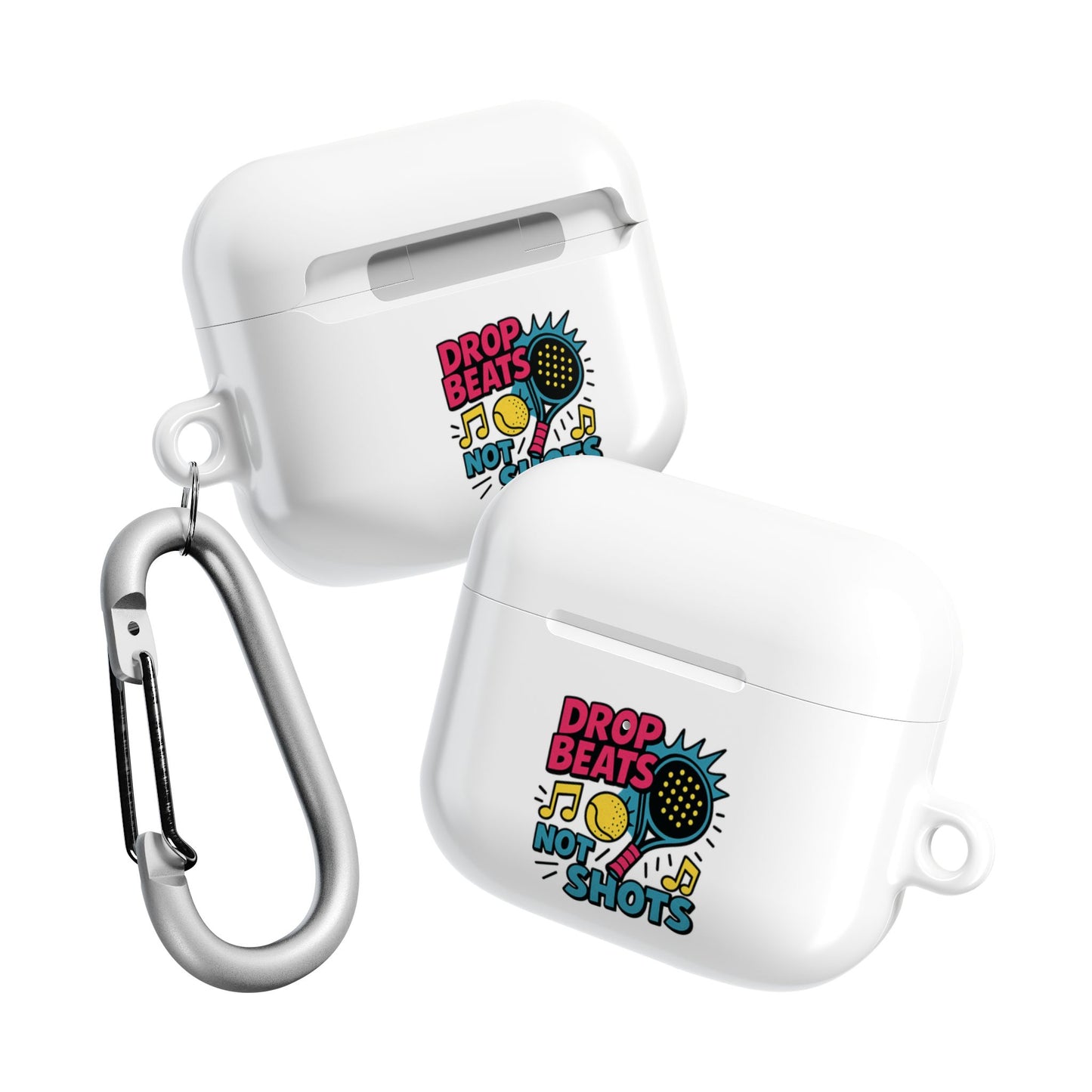 Front and back of white wireless airpods earbud case with 'Drop Beats Not Shots' padel design and carabiner on a white background