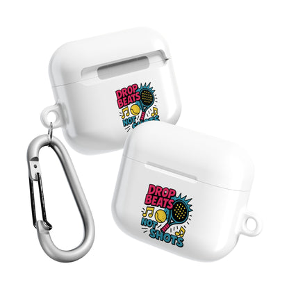 Front and back of white wireless airpods earbud case with 'Drop Beats Not Shots' padel design and carabiner on a white background