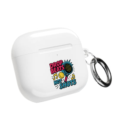 Front of white wireless airpods earbud case with 'Drop Beats Not Shots' padel design and carabiner on a white background