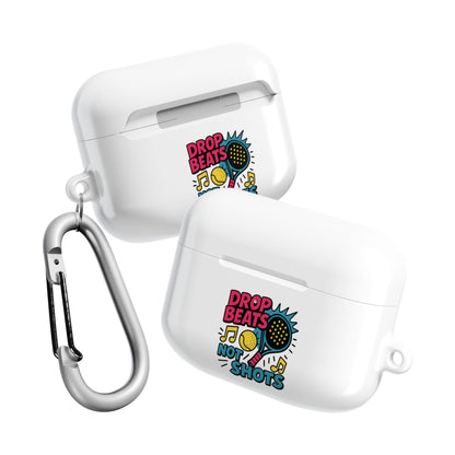 Front and back of white wireless airpods earbud case with 'Drop Beats Not Shots' padel design and carabiner on a white background